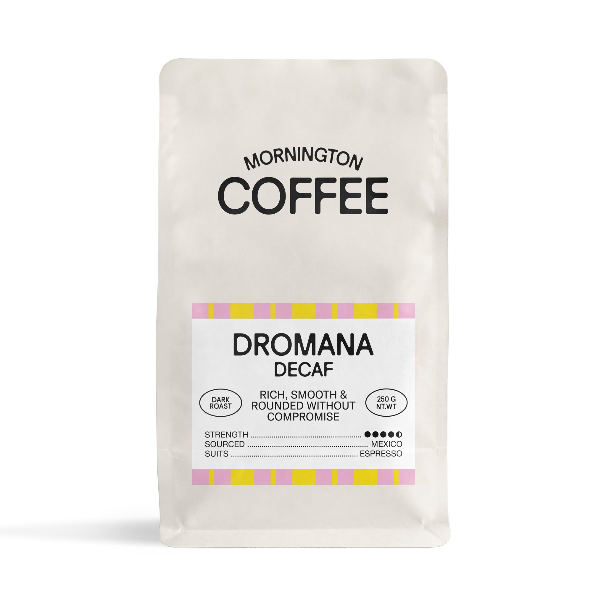 DROMANA DECAF